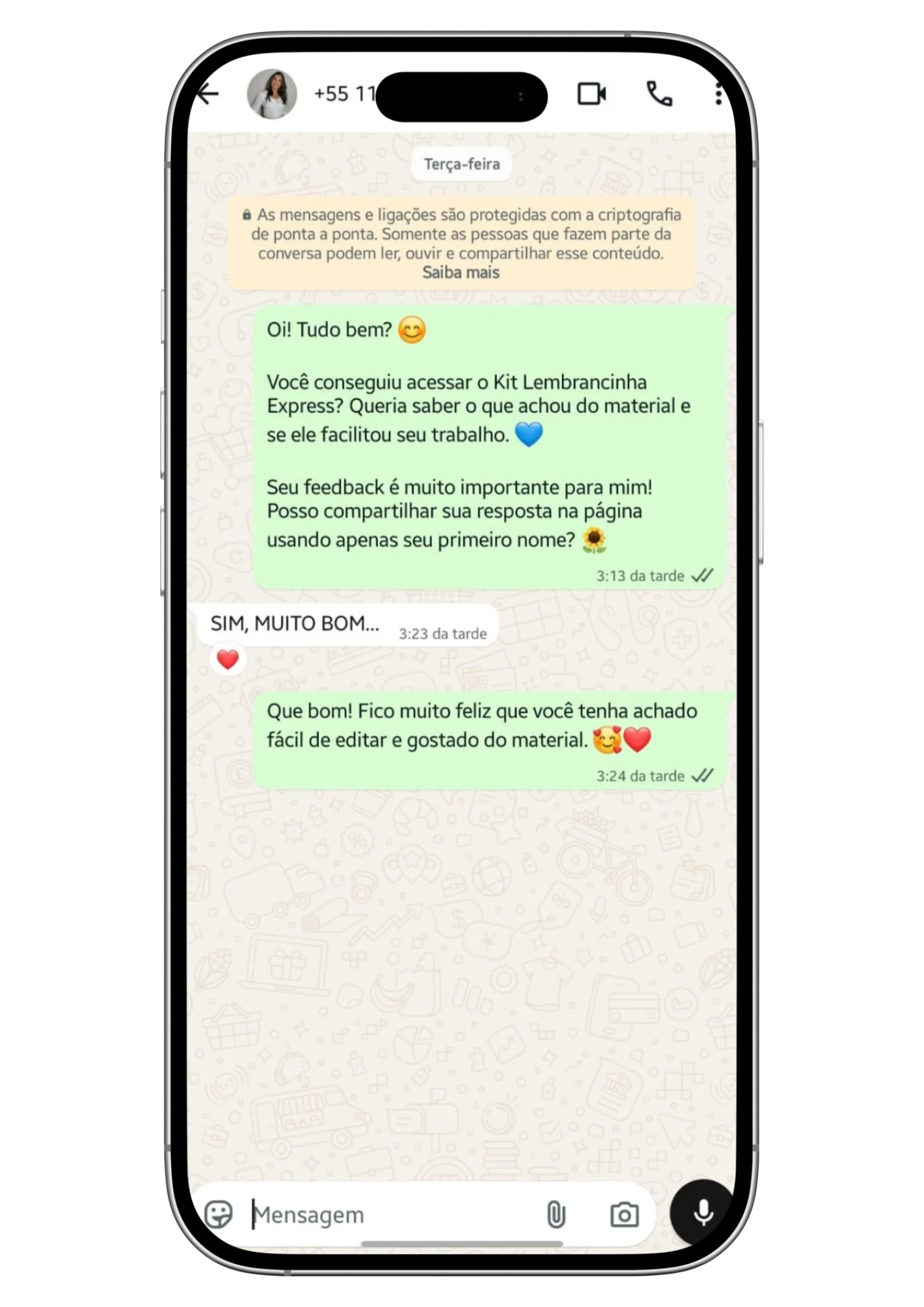 Print de conversa com cliente: SIM, MUITO BOM...